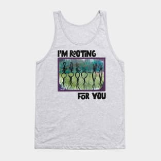 I'm Rooting For You Veggies Tank Top